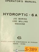 SIP-SIP 6A, Hydroptic Jig Boring and Milling Machine, Operators Manual-6A-Hydroptic-01